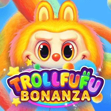 Trollfufu Bonanza